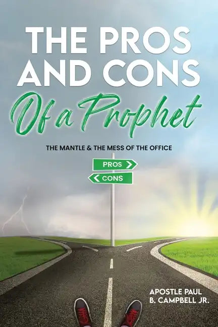 The Pros and Cons of a Prophet: The Mantle and The Mess of The Office - Paperback