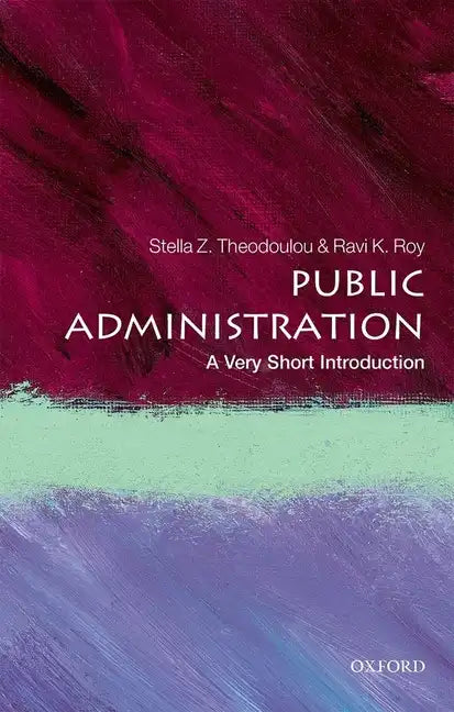 Public Administration: A Very Short Introduction - Paperback