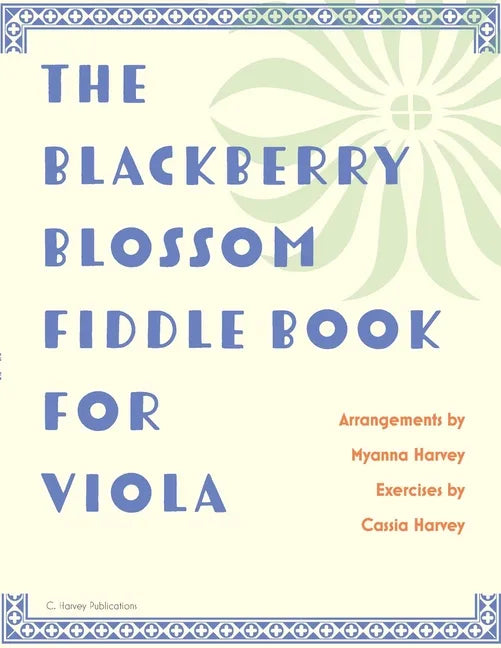 The Blackberry Blossom Fiddle Book for Viola - Paperback