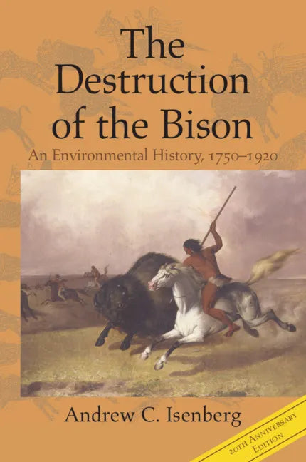 The Destruction of the Bison - Paperback