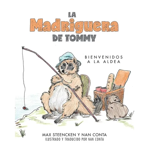 La Madriguera de Tommy: Bienvenidos a la Aldea - Paperback