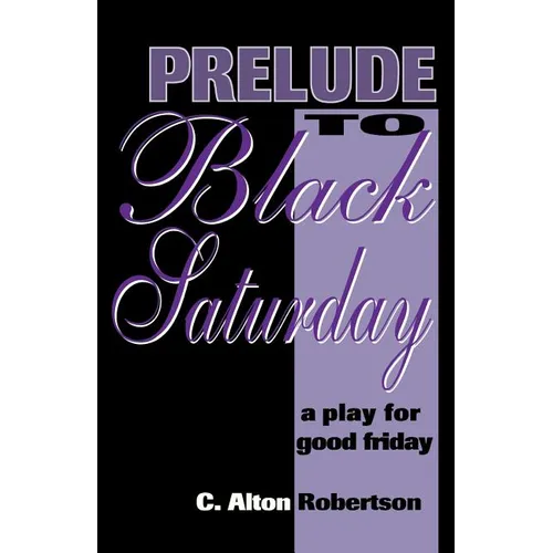 Prelude to Black Saturday - Paperback