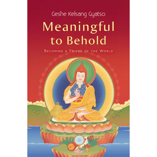 Meaningful to Behold: Becoming a Friend of the World - Paperback