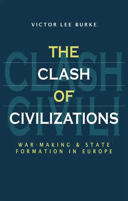 The Clash of Civilizations - Hardcover
