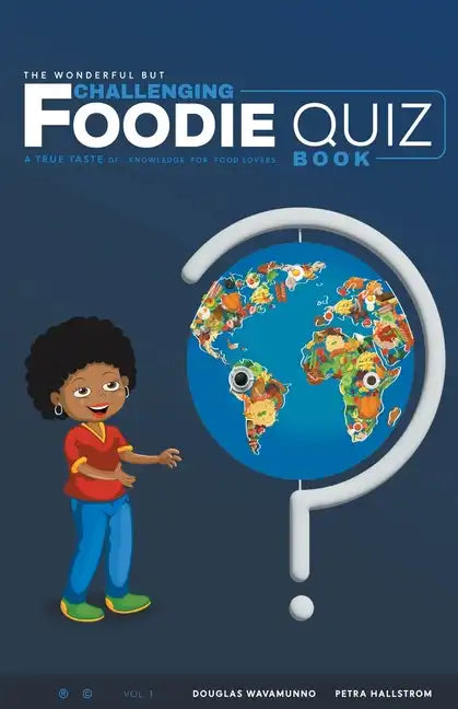 The Wonderful But Challenging Foodie Quiz Book - Paperback