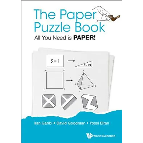 Paper Puzzle Book, The: All You Need Is Paper! - Hardcover