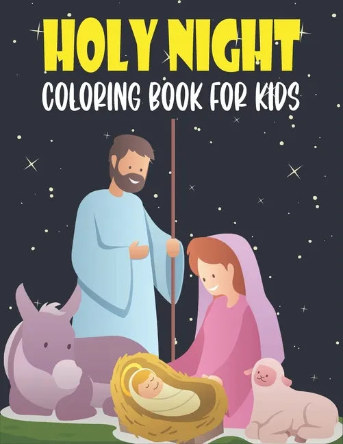 Holy Night Coloring Book For Kids: 50 Beautiful Pages to Coloring Pages - Paperback