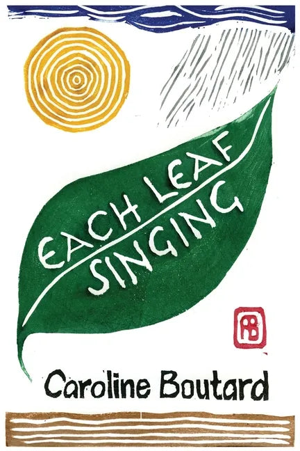 Each Leaf Singing - Paperback