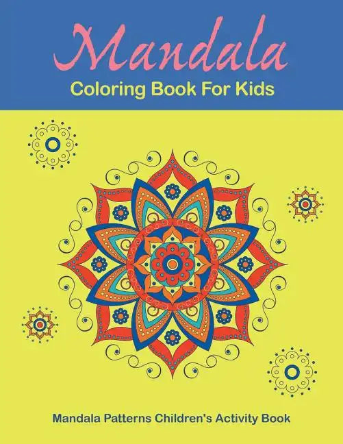 Mandala Coloring Book For Kids - Paperback