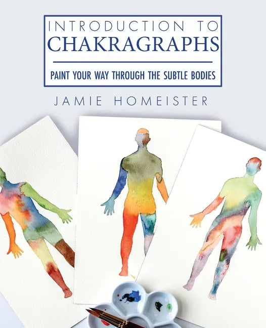 Introduction to Chakragraphs - Paperback
