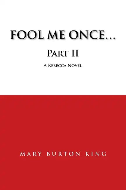 Fool Me Once...Part Ii - Paperback