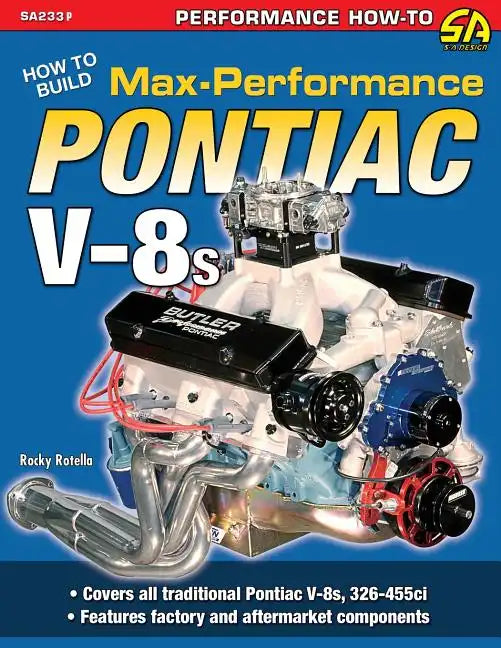 How to Build Max-Performance Pontiac V-8s - Paperback