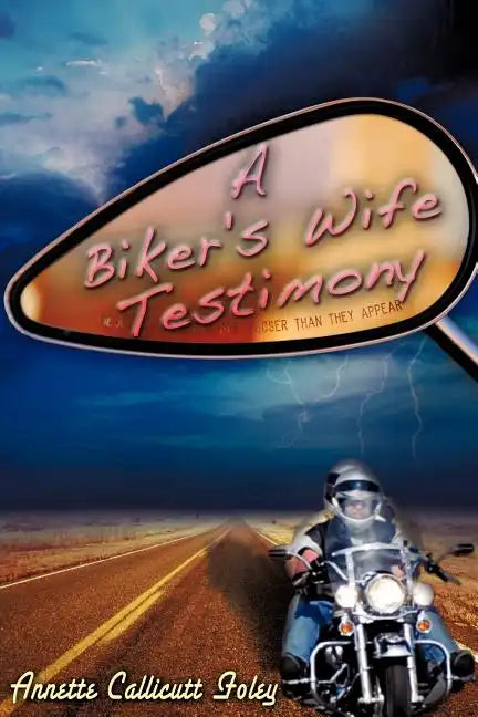 A Biker's Wife Testimony - Paperback