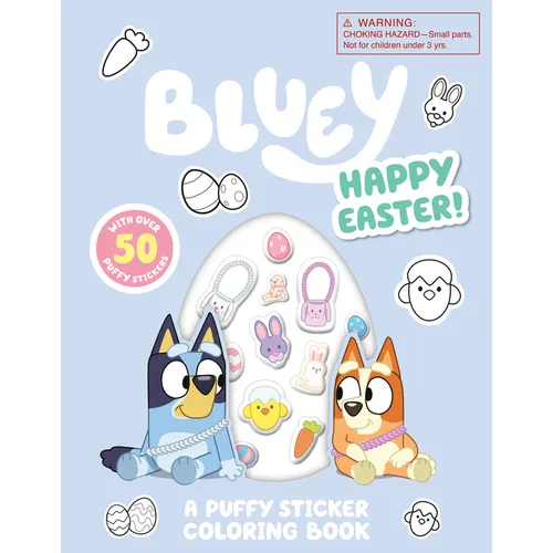 Bluey: Happy Easter! a Puffy Sticker Coloring Book: With Over 50 Puffy Stickers - Paperback