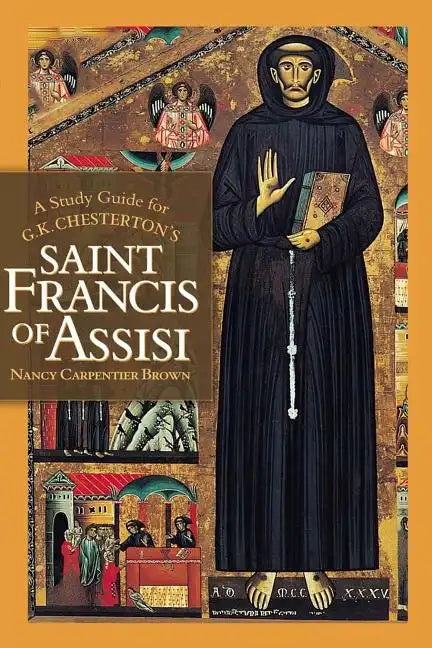 A Study Guide for G.K. Chesterton's Saint Francis of Assisi - Paperback