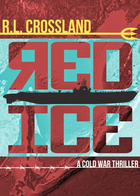 Red Ice: A Cold War Thriller - Paperback