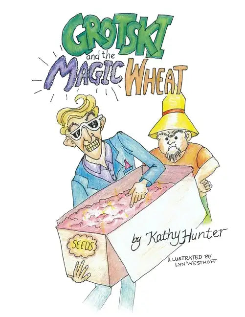 Grotski and the Magic Wheat - Paperback
