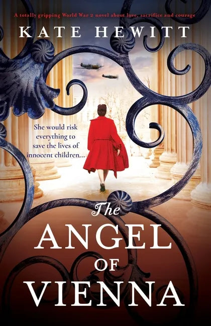 The Angel of Vienna: A totally gripping World War 2 novel about love, sacrifice and courage - Paperback