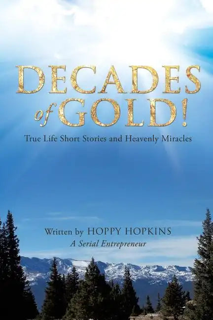 Decades of Gold! - Paperback