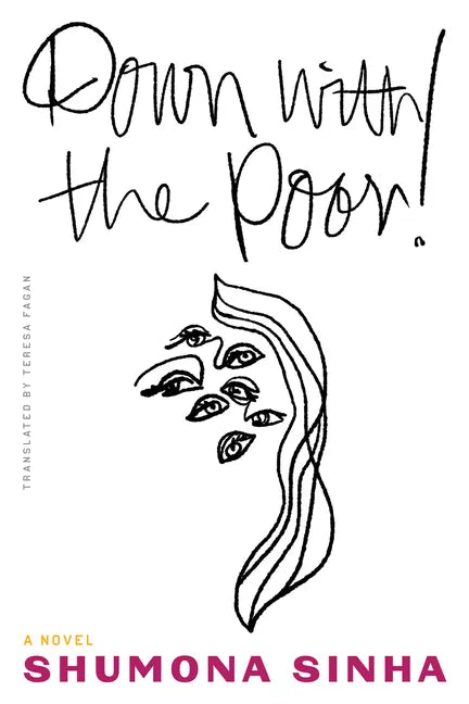 Down with the Poor! - Paperback