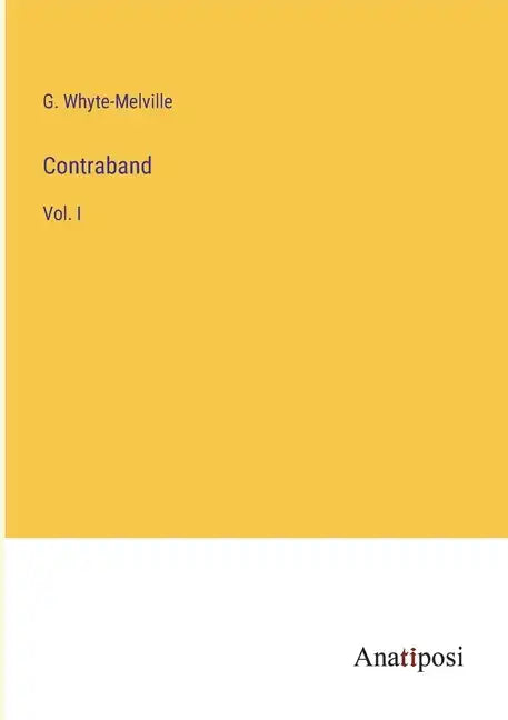 Contraband: Vol. I - Paperback