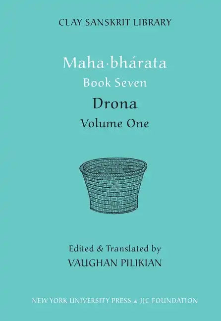 Mahabharata Book Seven (Volume 1): Drona - Hardcover