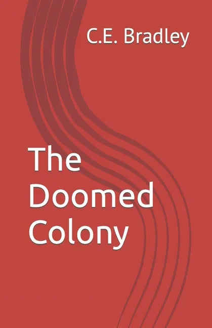 The Doomed Colony - Paperback