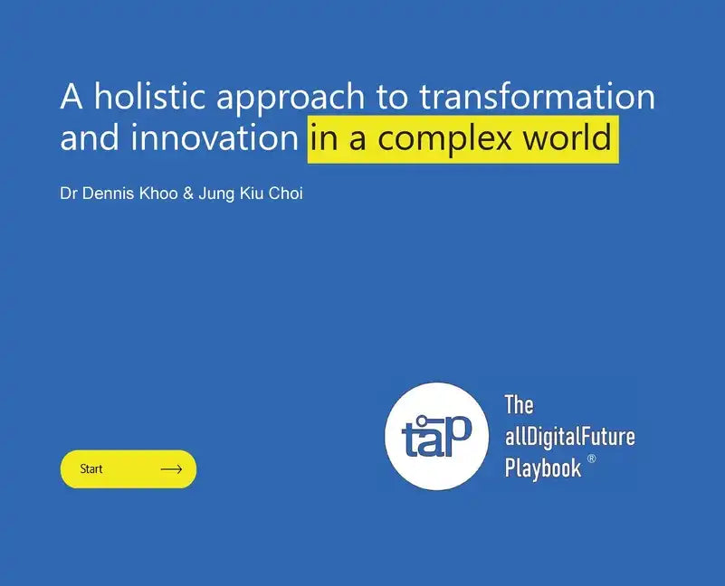 A holistic approach to transformation and innovation in a complex world - Hardcover