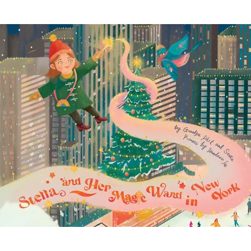Stella and Her Magic Wand in New York - Hardcover