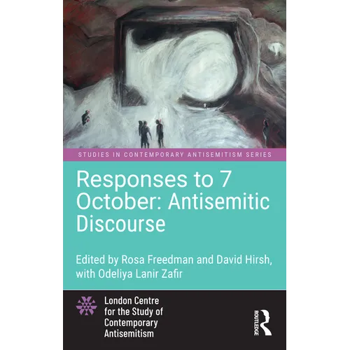 Responses to 7 October: Antisemitic Discourse - Paperback