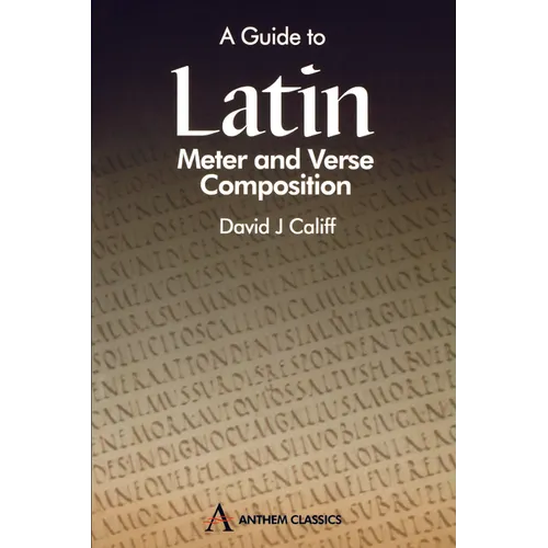 A Guide to Latin Meter and Verse Composition - Paperback