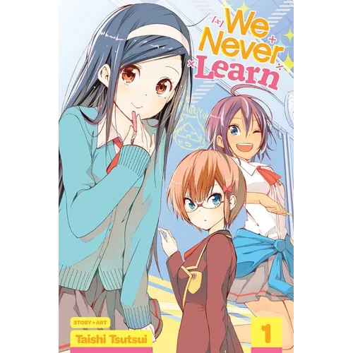 We Never Learn, Vol. 1: Genius and [X] Are Two Sides of the Same Coin - Paperback