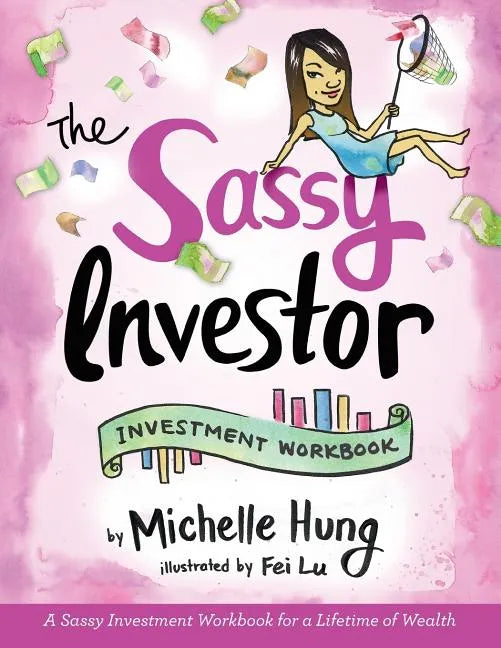 The Sassy Investor: Investment Workbook - Paperback