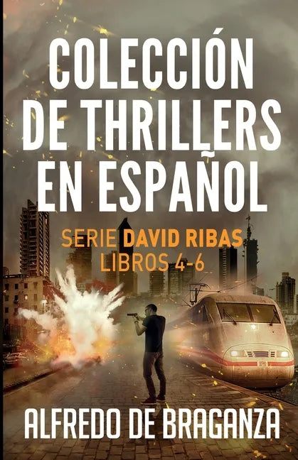 Colección de thrillers en español: Serie David Ribas. Libros 4-6 - Paperback