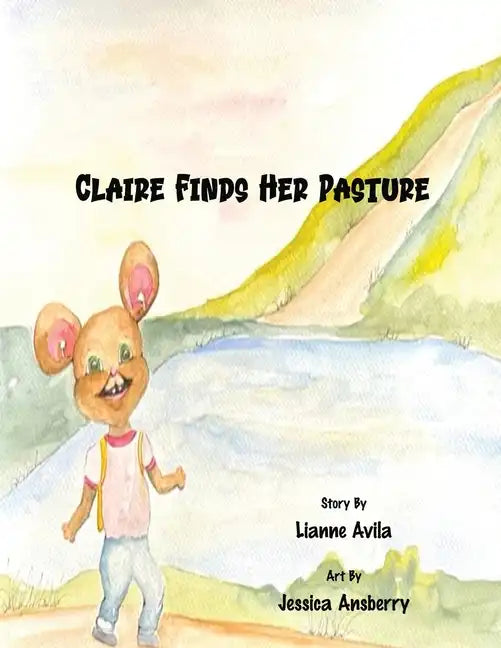 Claire Finds Her Pasture - Paperback