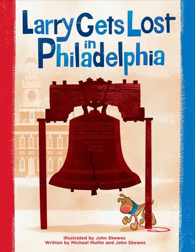 Larry Gets Lost in Philadelphia - Hardcover