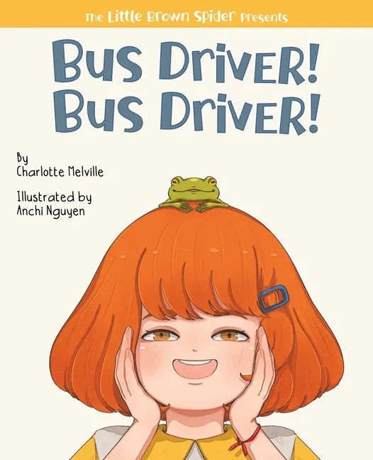 Bus Driver! Bus Driver! - Paperback