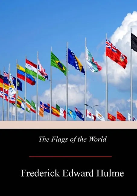 The Flags of the World - Paperback