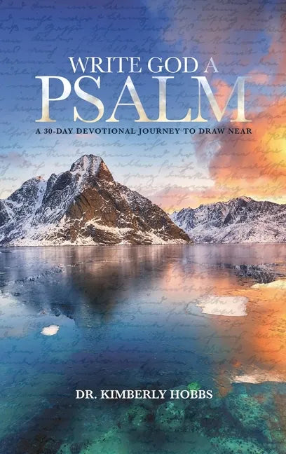 Write God a Psalm - Hardcover