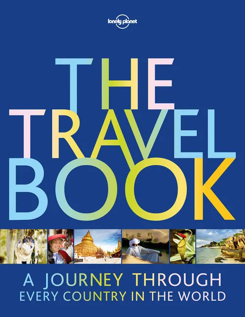 Lonely Planet the Travel Book 3: A Journey Through Every Country in the World - Paperback