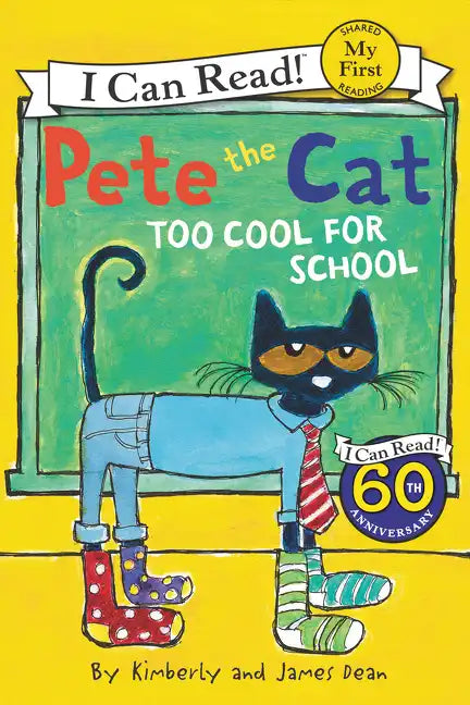 Pete the Cat: Too Cool for School - Paperback