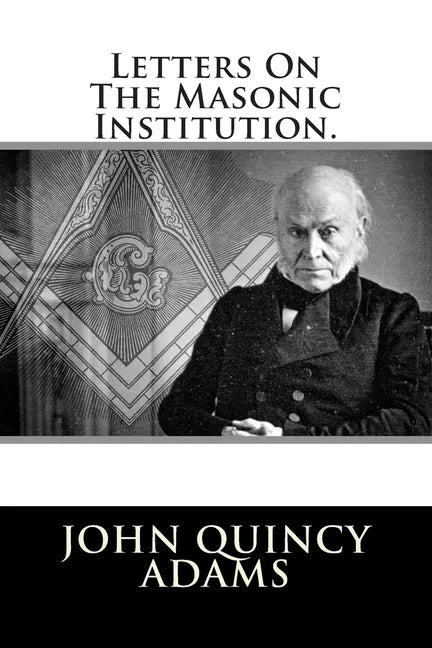 Letters On The Masonic Institution. - Paperback