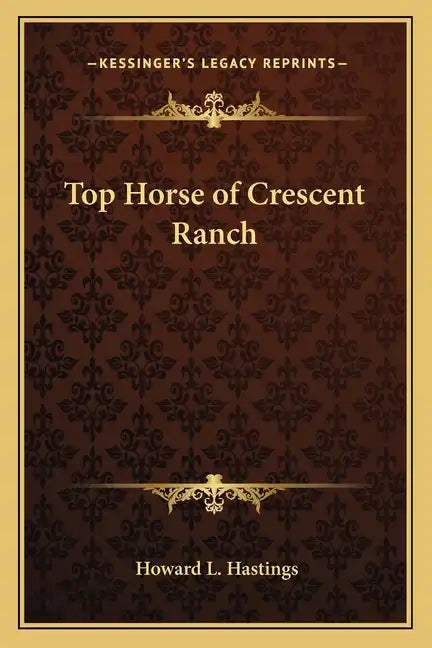Top Horse of Crescent Ranch - Paperback