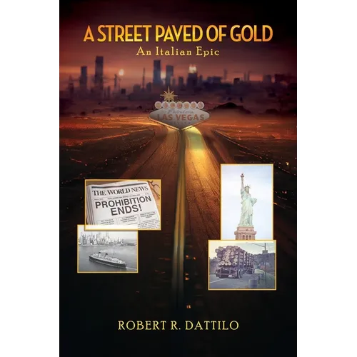 A Street Paved of Gold: An Italian Epic - Paperback