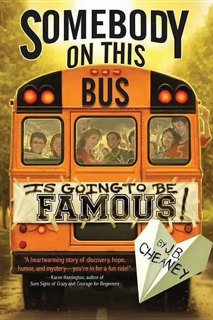 Somebody on This Bus Is Going to Be Famous - Paperback