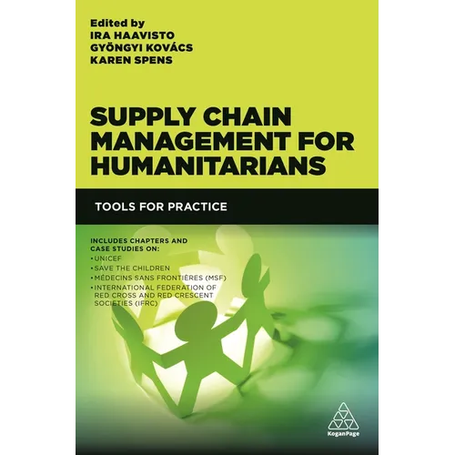 Supply Chain Management for Humanitarians: Tools for Practice - Paperback