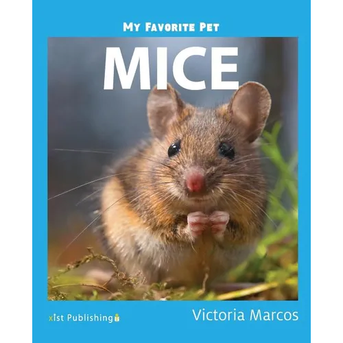My Favorite Pet: Mice - Paperback