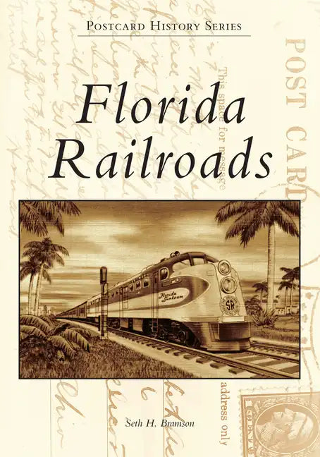 Florida Railroads - Paperback