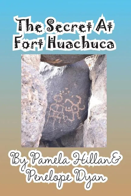 The Secret at Fort Huachuca - Paperback