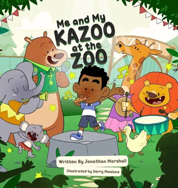 Me And My Kazoo At The Zoo - Hardcover